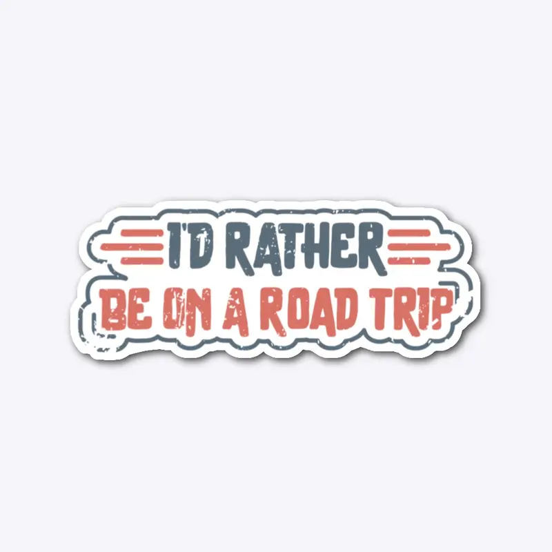 I'd rather be...